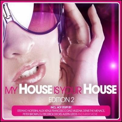 My House Is Your House Edition