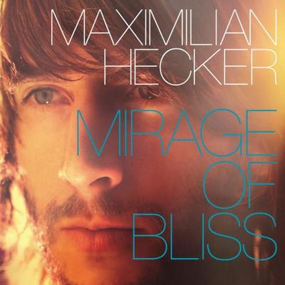 Maximilian Hecker. Mirage of Bliss