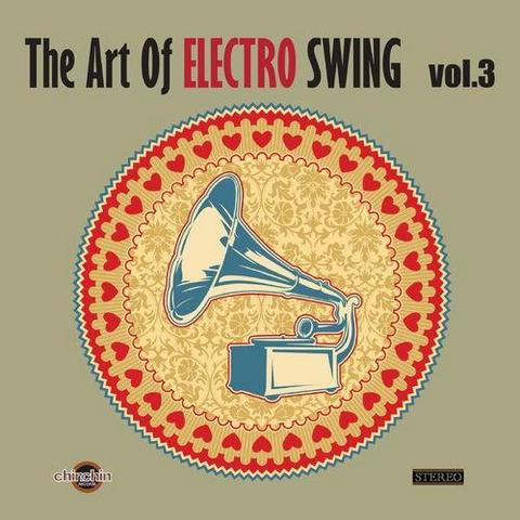 The Art of Electro Swing Vol 3 (2012)