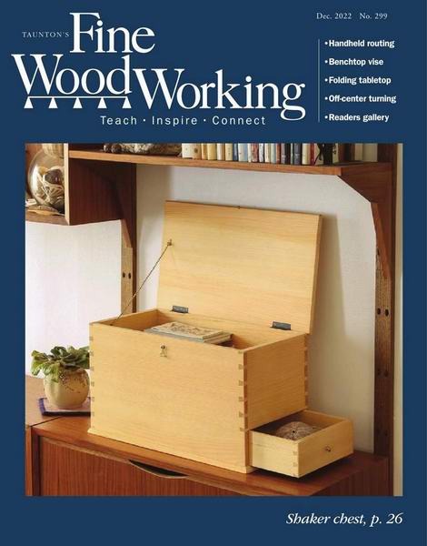 Fine Woodworking №299 November-December 2022