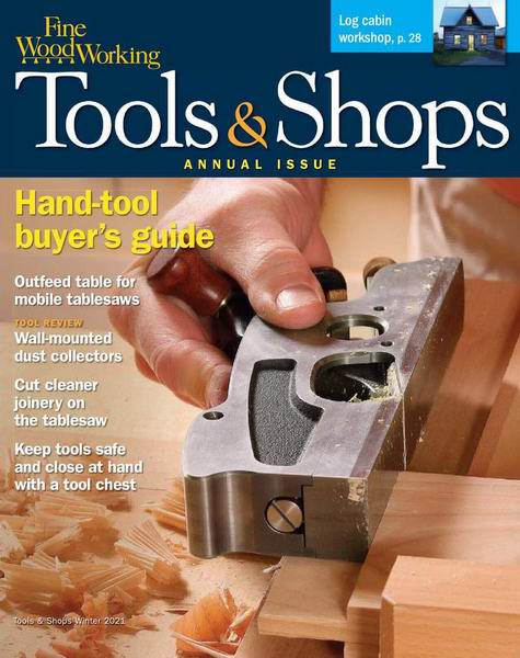 Fine Woodworking №286 Winter 2021 Tools & Shops