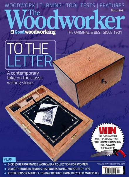 The Woodworker & Good Woodworking №3 March март 2021