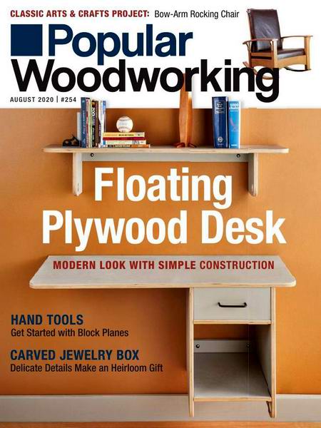 Popular Woodworking №254 August август 2020