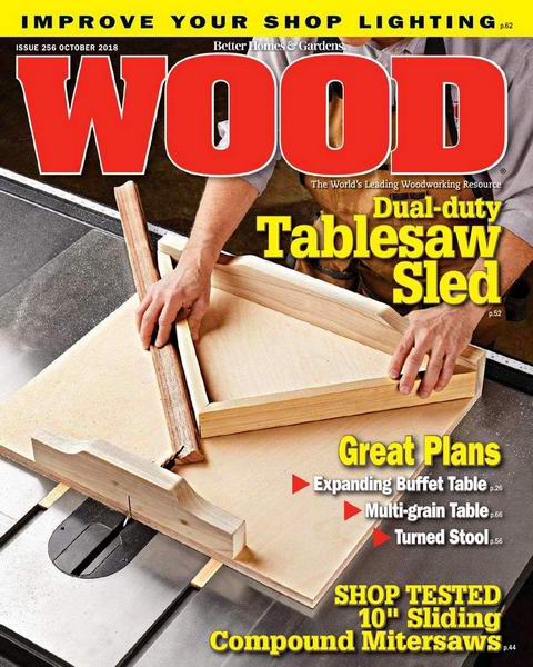 Wood Magazine №256 October октябрь 2018
