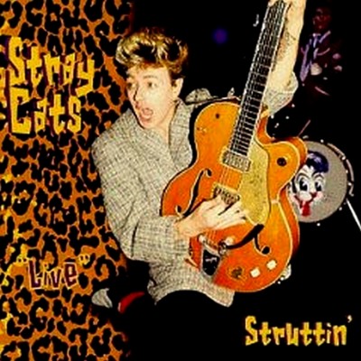 Stray Cats - Struttin' (1999)