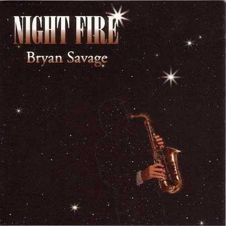 Bryan Savage - Night Fire (1995)
