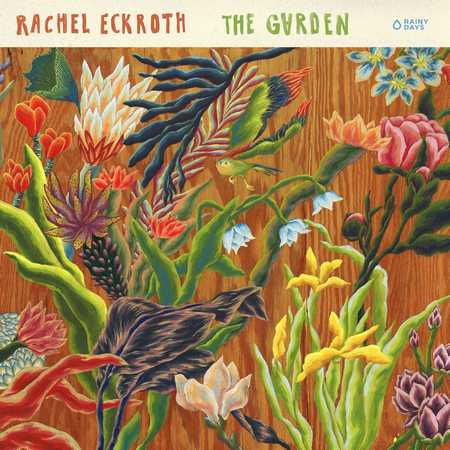 Rachel Eckroth - The Garden (2021)