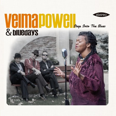 Velma Powell & Bluedays - Step Into The Blues (2015)