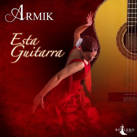 Armik - Esta Guitarra (2020)