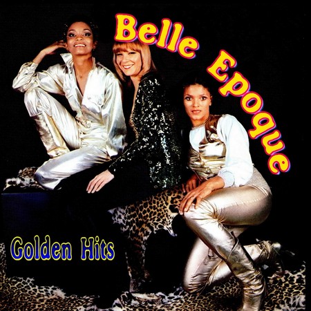 Belle Epoque - Golden Hits (2012)
