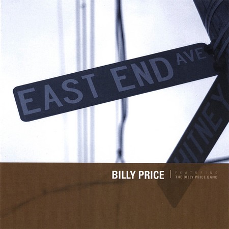 Billy Price - East End Avenue (2006)