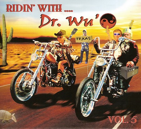 Dr. Wu' And Friends - Ridin' With Dr. Wu'  Vol. 5 (2017)