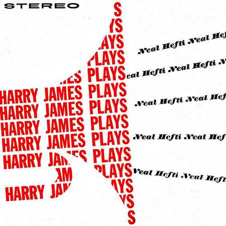 Harry James & His Orchestra - Harry James Plays Neal Hefti (1961)