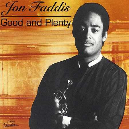 Jon Faddis - Good & Plenty (1979)