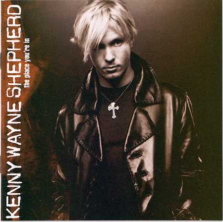 Kenny Wayne Shepherd - The Place You're In (2004)