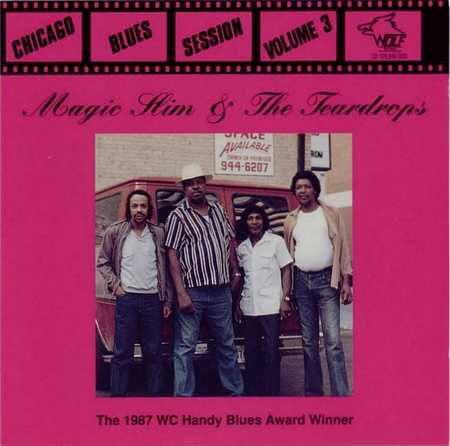 Magic Slim & The Teardrops - Chicago Blues Session Vol. 3 (1986)