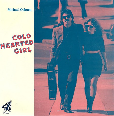 Michael Osborn - Cold Hearted Girl (1988)