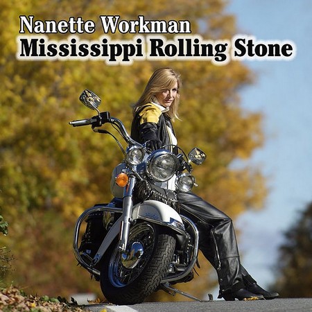Nanette Workman - Mississippi Rolling Stone (2005)