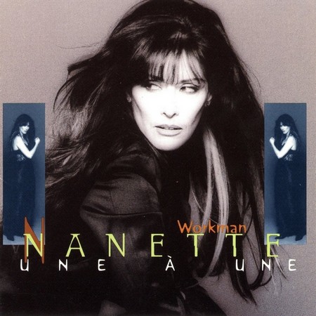 Nanette Workman - Une A Une (1996)