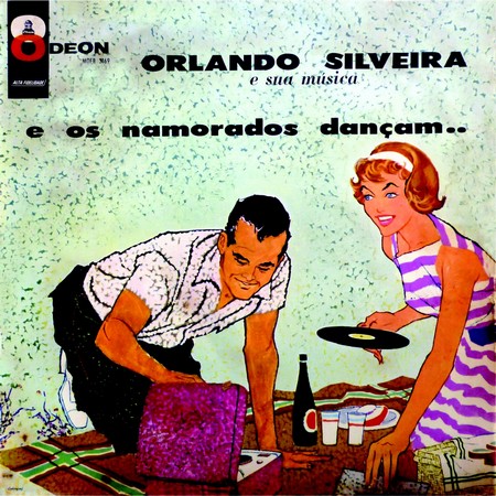 Orlando Silveira - E Os Namorados Dancam.. (1960)