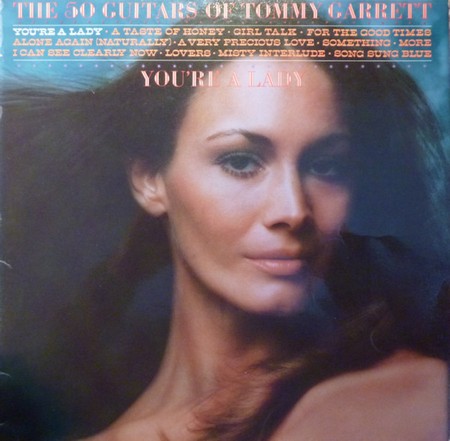 The 50 Guitars of Tommy Garrett - You're A Lady (1973)