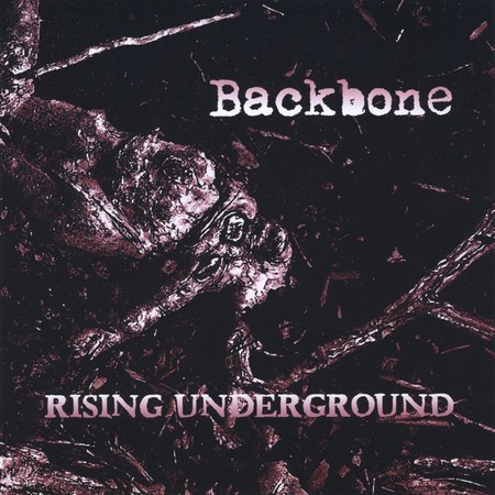 BackBone - Rising Underground (2008)