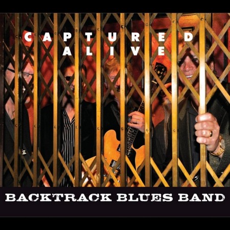 Backtrack Blues Band - Captured Alive (2012)