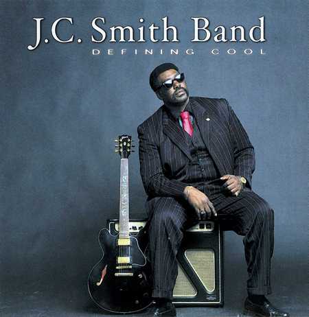 JC Smith Band - Defining Cool (2009)