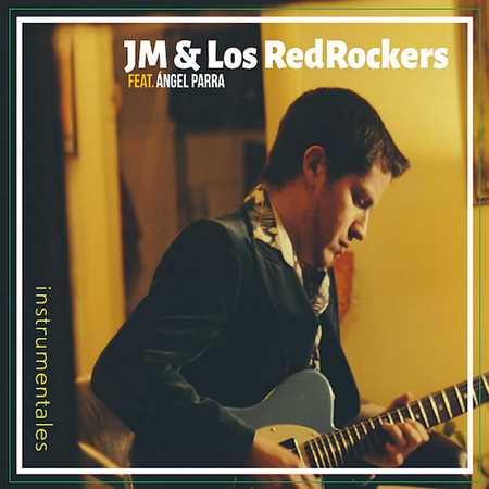 JM & Los Redrockers - Instrumentales (2019)