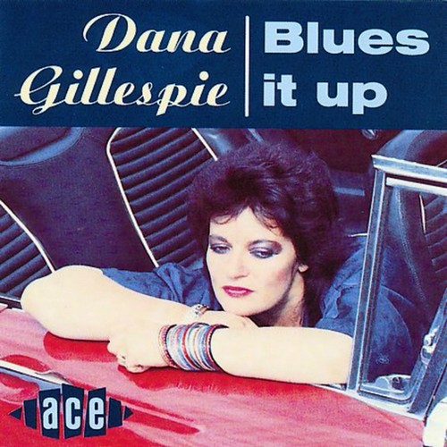 Dana Gillespie - Blues It Up (1990)