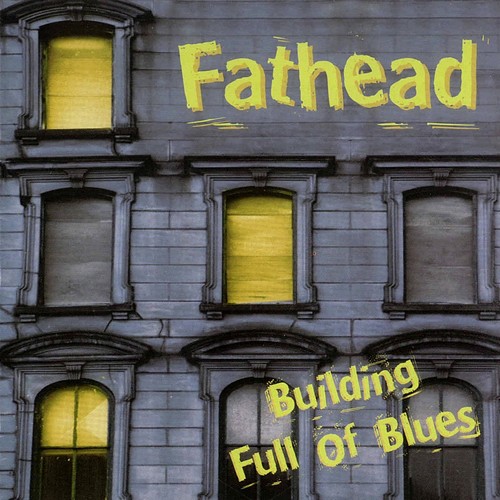 Fathead - Building Full Of Blues (2007)