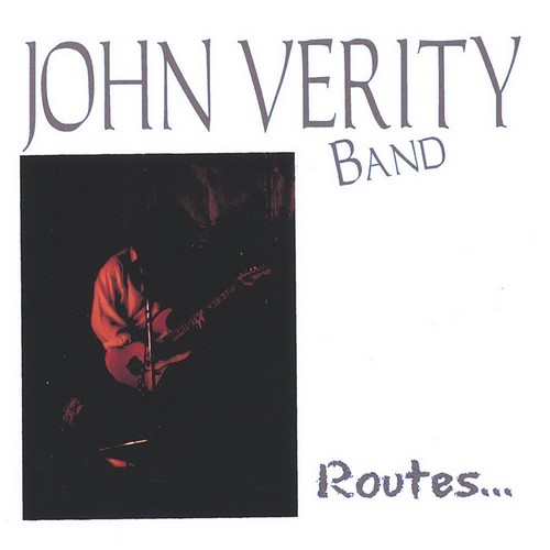 John Verity Band - Routes (2006)