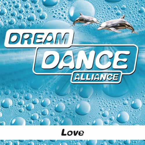 Dream Dance Alliance. Love (2014)