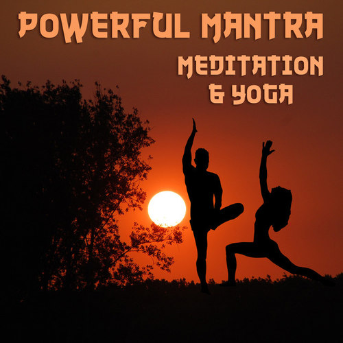 Powerful Mantra Meditation & Yoga: 111 The Best Tracks for Deep Concentration Sleep & Relaxation