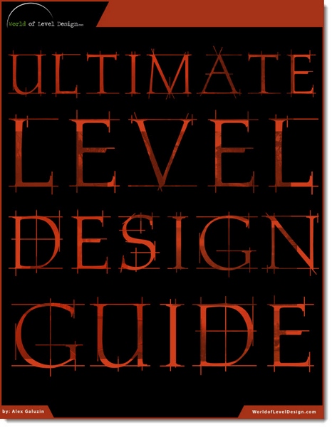 Алекс Галузин. Полное руководство по дизайну уровней