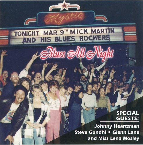 Mick Martin & The Blues Rockers - Blues All Night (1996)