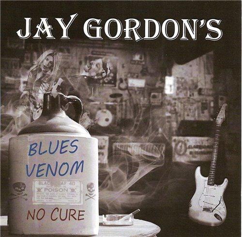 Jay Gordon's Blues Venom - No Cure (2011)