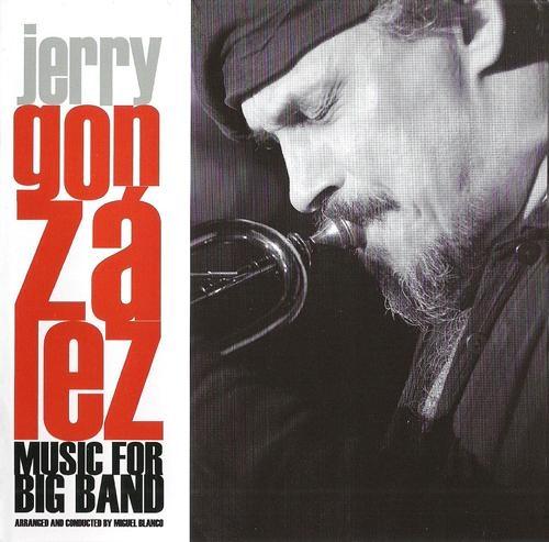 Jerry Gonzalez - Music For Big Band (2007)