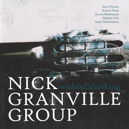 Nick Granville Group - Wishful Thinking (2008)
