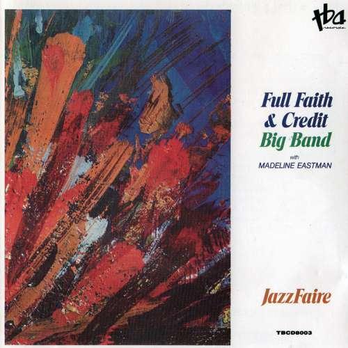 Full Faith & Credit Big Band – JazzFaire - 1981 (1992)