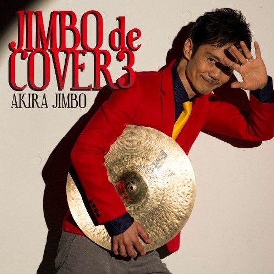 Akira Jimbo. Jimbo De Cover 3 (2014)