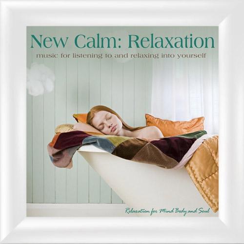 Relaxation for Mind Body Soul - New Calm Relaxation Music for Listening to and Relaxing into Yourself (2014)