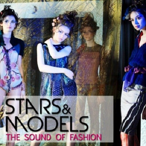 скачать Stars & Models. The Sound Of Fashion
