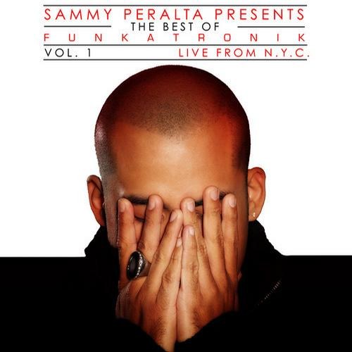 скачать Sammy Peralta pres. The Best of Funkatronik Vol. 1 (2011)