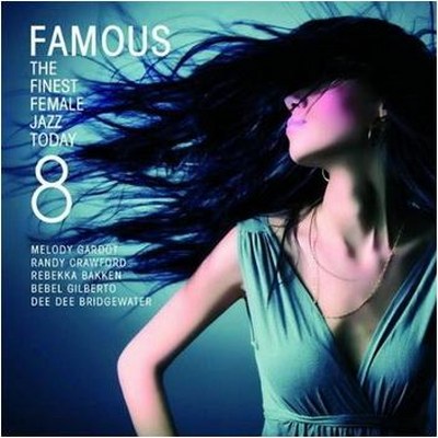 Famous 1-9: The Finest Female Jazz Today 9CD (2002-2011)