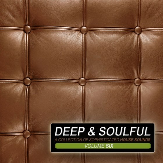 скачать Deep & Soulful Vol. 6: A Collection Of Sophisticated House Sounds (2012)