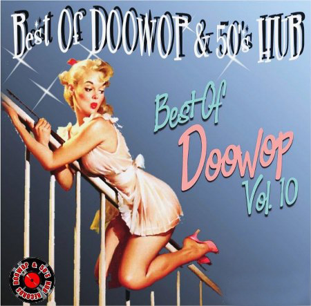 Best of DooWop & 50's Hub Vol. 10