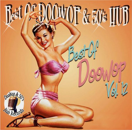 Best of DooWop & 50's Hub Vol. 12