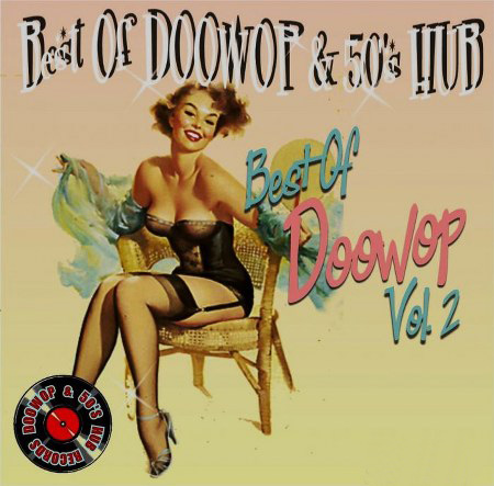 Best of DooWop & 50's Hub Vol. 2 