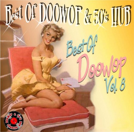 Best of DooWop & 50's Hub Vol. 8